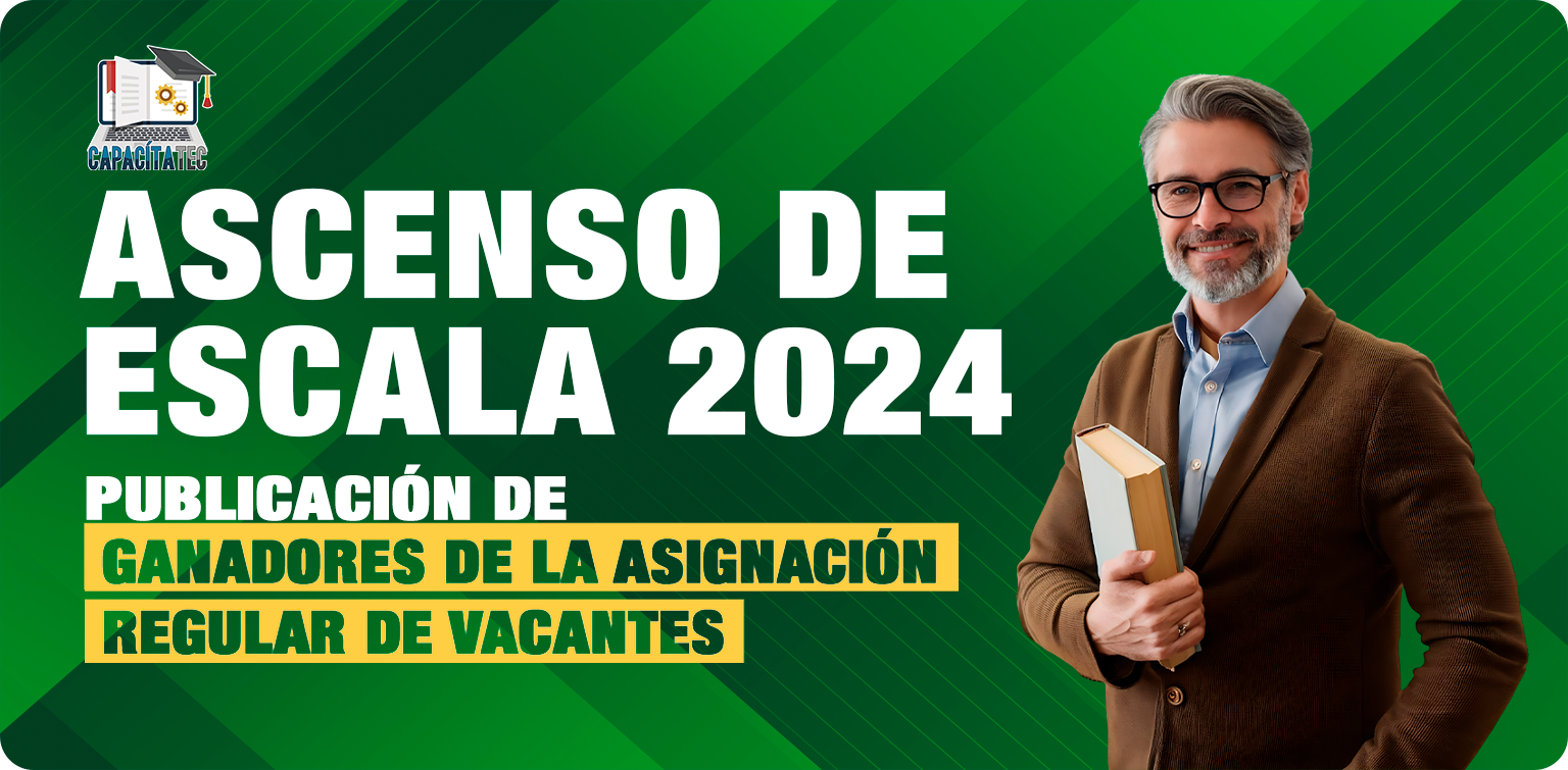 PUBLICACIÓN DE GANADORES DE LA ASIGNACIÓN REGULAR DE VACANTES DE ASCENSO