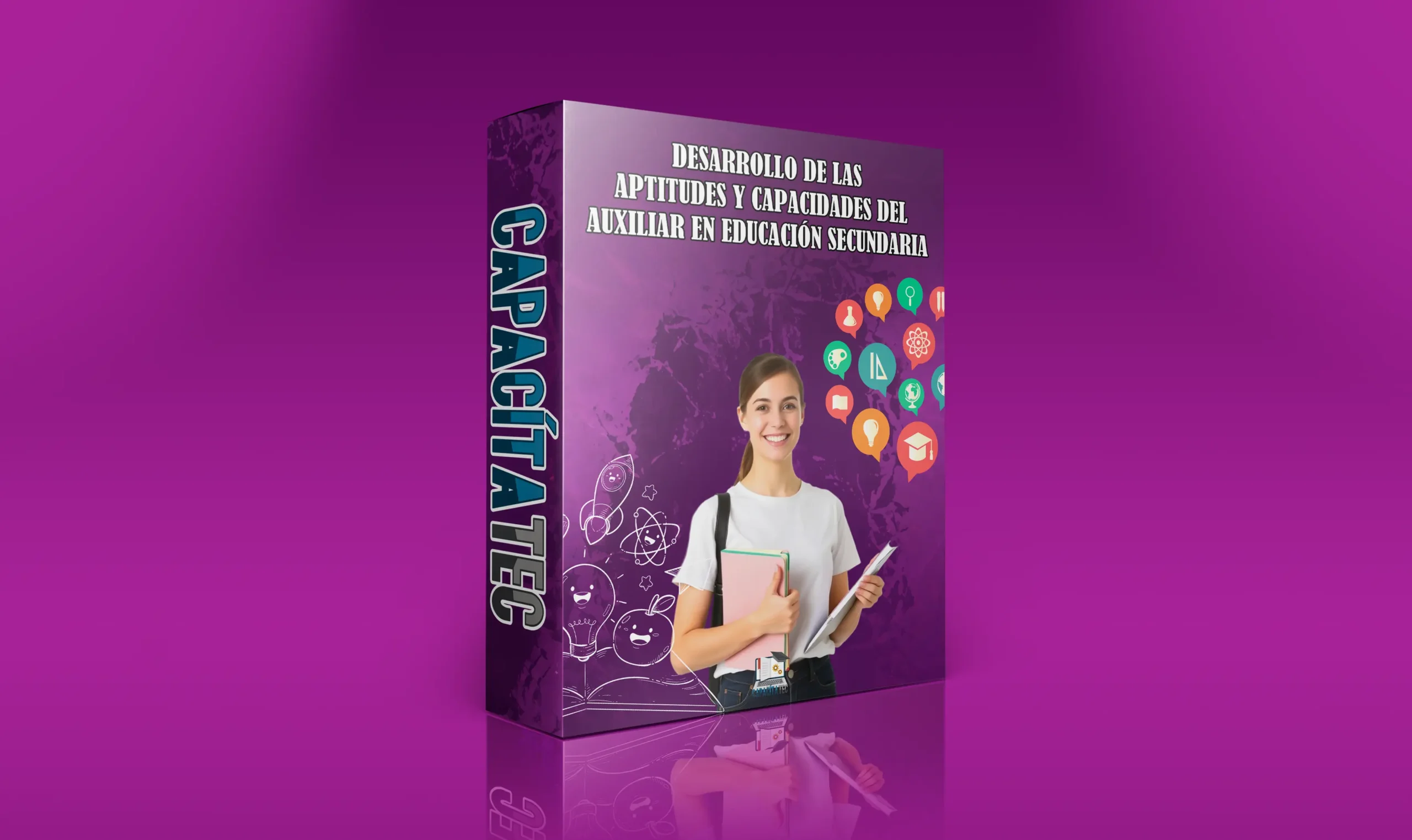 DESARROLLO DE LAS APTITUDES Y CAPACIDADES DEL AUXILIAR EN EDUCACIÓN SECUNDARIA