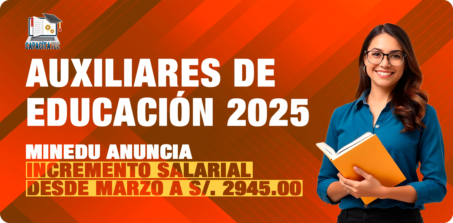 MINEDU ANUNCIA INCREMENTO SALARIAL DESDE MARZO A S/. 2945.00