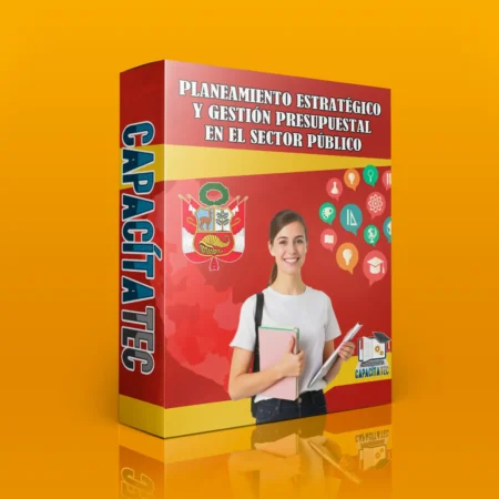 🗃️ PLANEAMIENTO ESTRATÉGICO Y GESTIÓN PRESUPUESTAL EN EL SECTOR PÚBLICO 📑