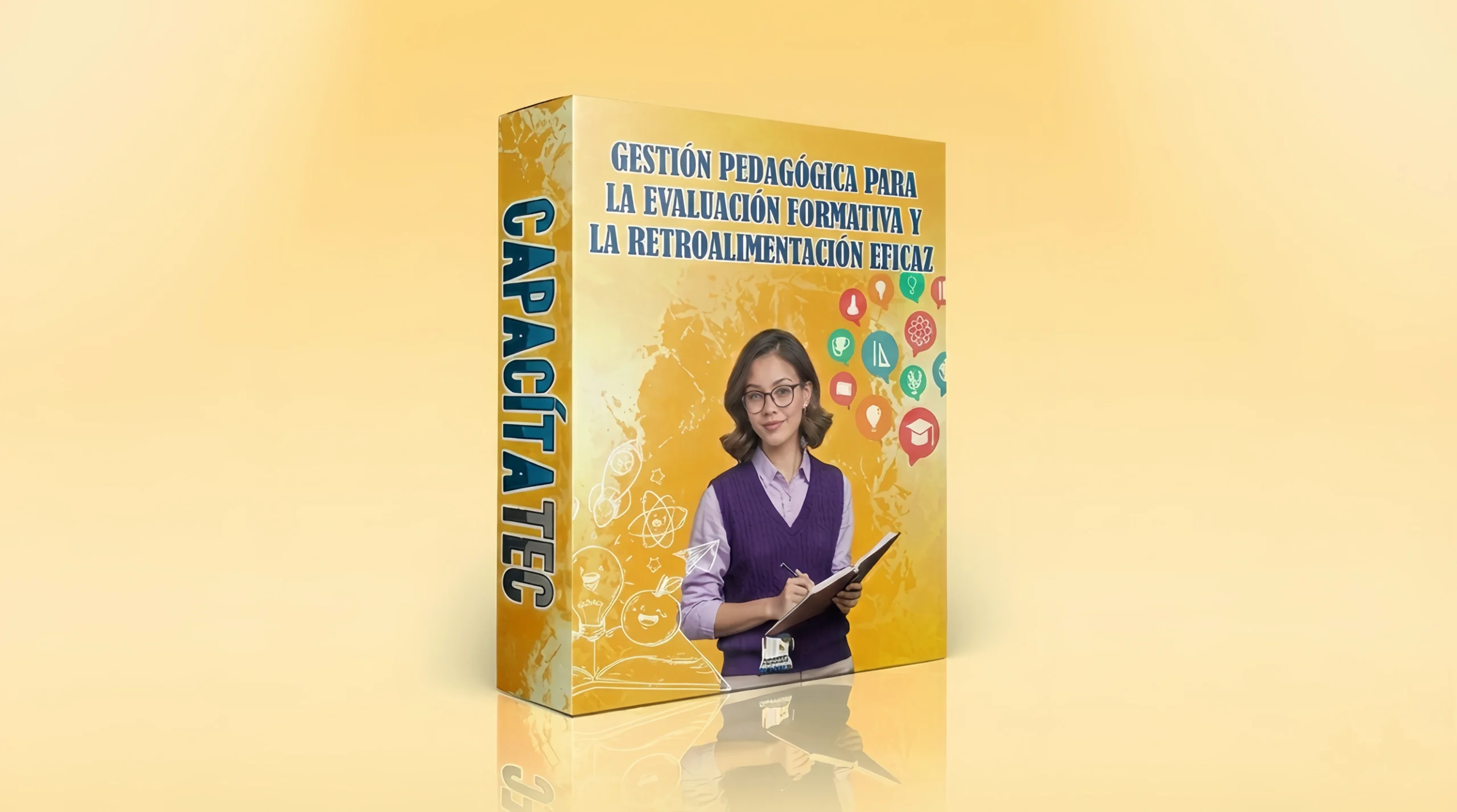 GESTIÓN PEDAGÓGICA PARA LA EVALUACIÓN FORMATIVA Y LA RETROALIMENTACIÓN EFICAZ
